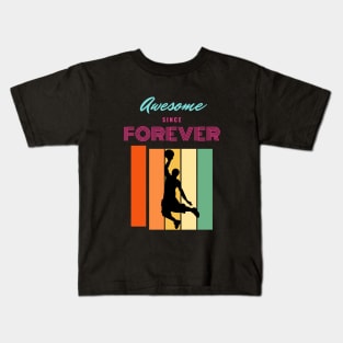 Awesome Since Forever Kids T-Shirt